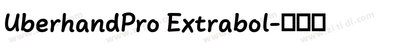 UberhandPro Extrabol字体转换